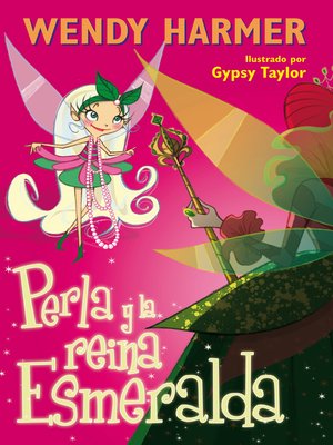 cover image of Perla 10--Perla y la reina Esmeralda